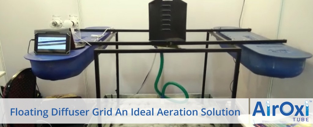 Floating Diffuser Grid An Ideal Aeration Solution - AirOxi Tube ...