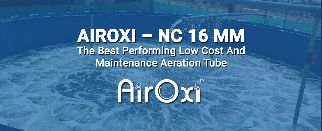 AirOxi – NC 16 mm –The Best Performing Low Cost And Maintenance Aeration Tube